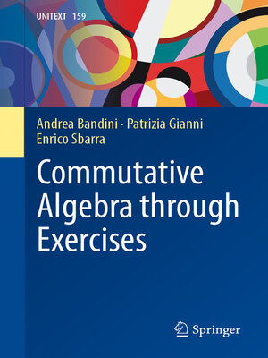 cover image of Commutative Algebra through Exercises